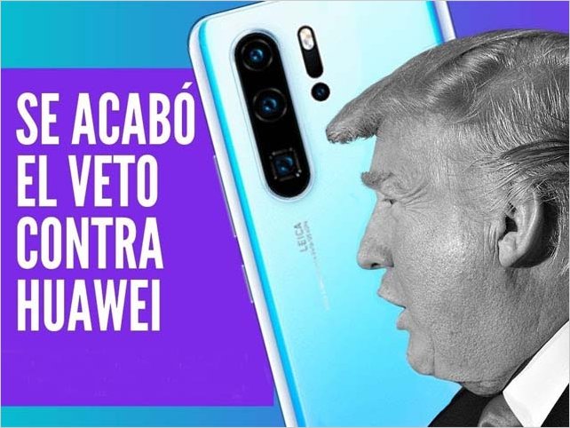 Trump retira el veto que impide vender tecnologÃ­a a Huawei